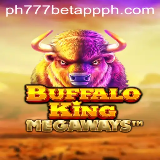 Exploring the Exciting World of BuffaloKing in PH777 Bet App