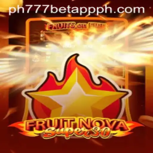 Exploring the Gameplay and Features of FruitrNovaSupe30 on the PH777 Bet App