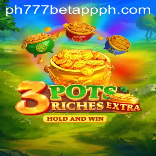 Unveiling 3potsExtra: A Thrilling Adventure with PH777 Bet App