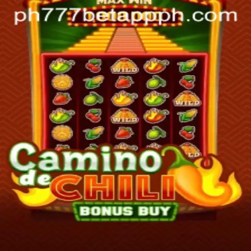 Exploring 'CaminodeChiliBonusBuy' on PH777 Bet App