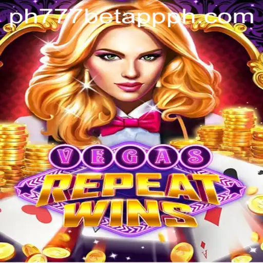 Exploring the Thrills of VegasRepeatWins and PH777 Bet App