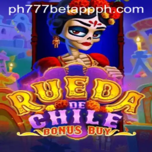 Exploring RuedaDeChileBonusBuy on PH777 Bet App: A Comprehensive Guide